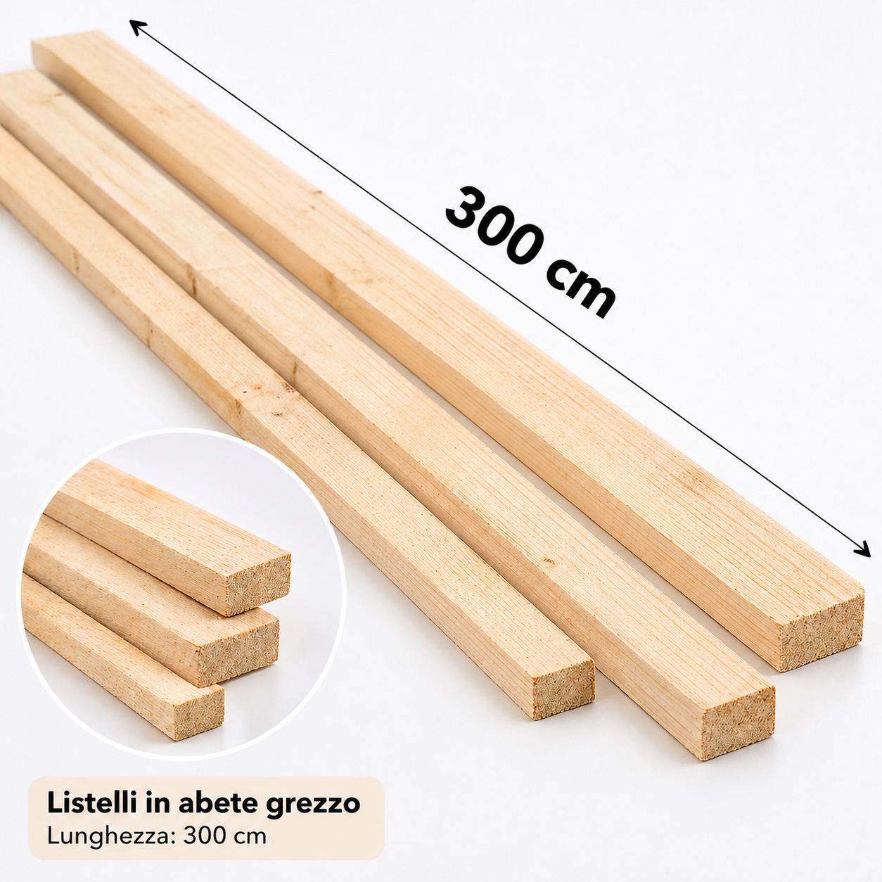 Listelli Abete Grezzi / non piallati 300 cm – B x H mm | Ideali per Strutture e Fai da Te